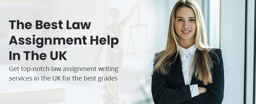 The Best Law Assignment Help In The UK